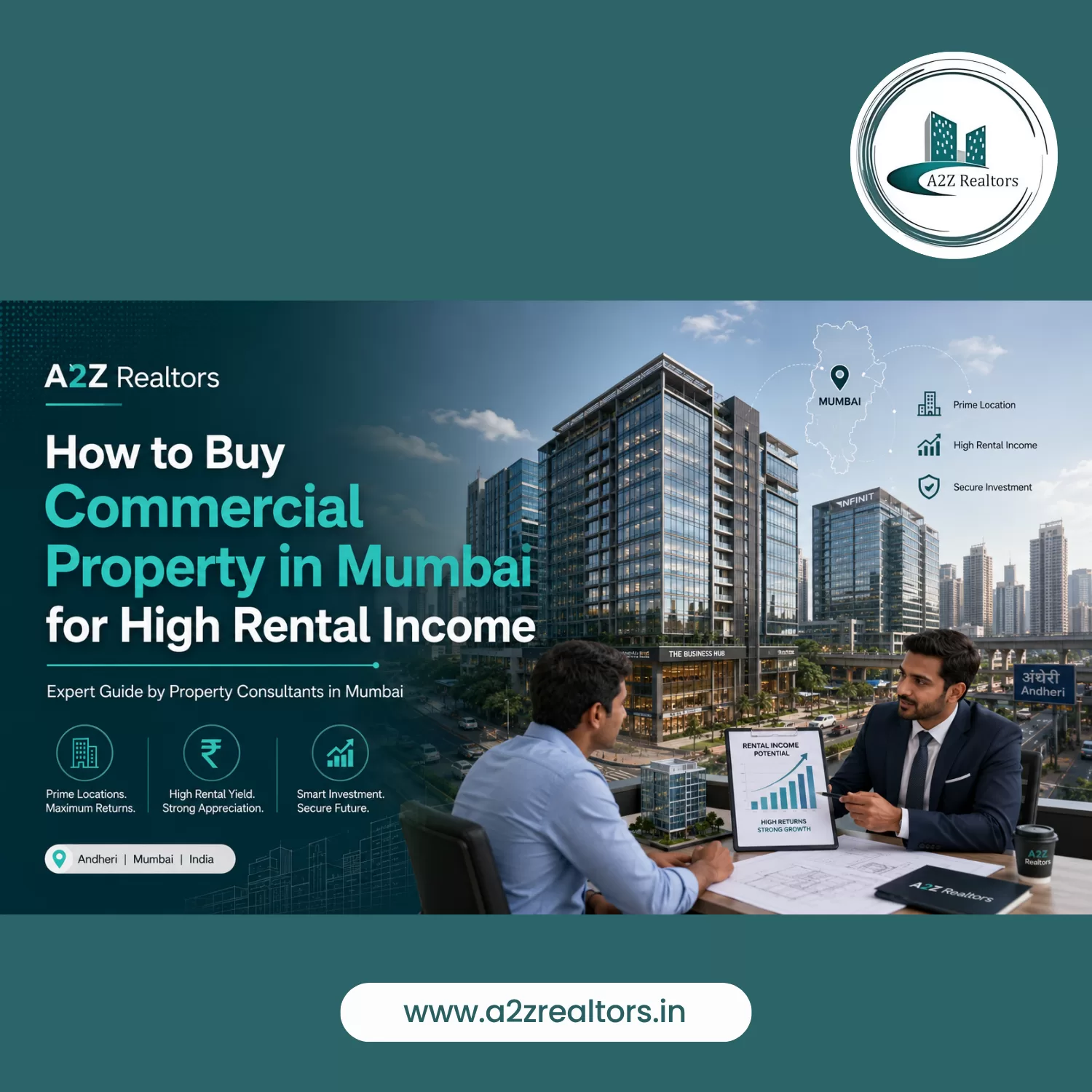 How to Buy Properties in Andheri for High Commercial Rental Income?
