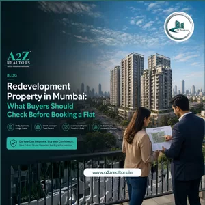 Redevelopment Property in Mumbai: What Buyers Should Check Before Booking a Flat